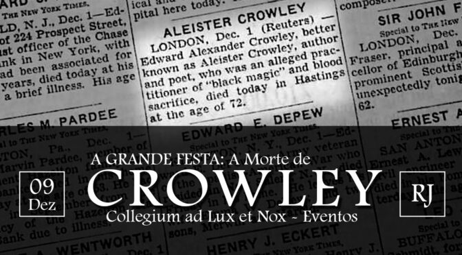 A GRANDE FESTA: A Morte de Aleister Crowley